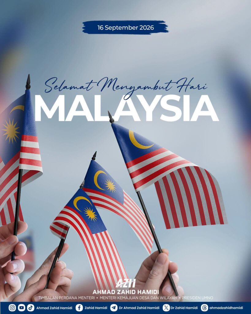 Selamat Hari Malaysia, Kesatuan Jadi Kekuatan – Ahmad Zahid